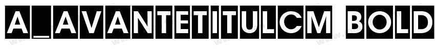 a_AvanteTitulCm Bold字体转换